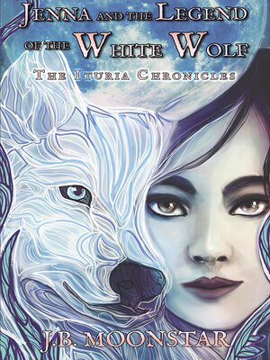 cover image of Jenna and the Legend of the White Wolf